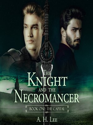 cover image of The Knight and the Necromancer--Book 1